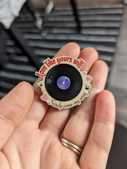 Good omens love like yours record Wooden Pin